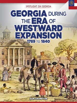 cover image of Georgia During the Era of Westward Expansion